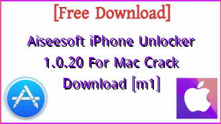 Photo of Aiseesoft iPhone Unlocker 1.0.20 For Mac Crack Download [m1]