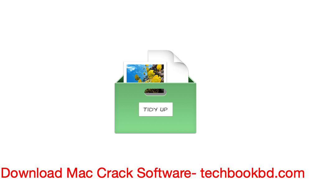 Tidy Up 5.4.6 Mac Crack