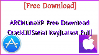 Photo of ARCHLineXP Free Download Crack❤️Serial Key[Latest Full]
