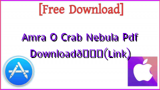 Photo of Amra O Crab Nebula Pdf DownloadЁЯУЪ(Link)